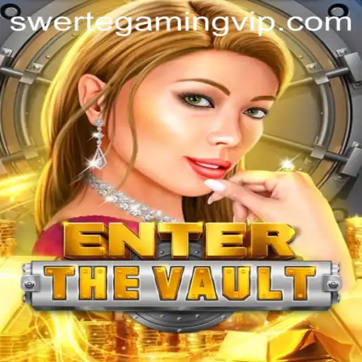 EntertheVault: A Thrilling Adventure by SwerteGaming