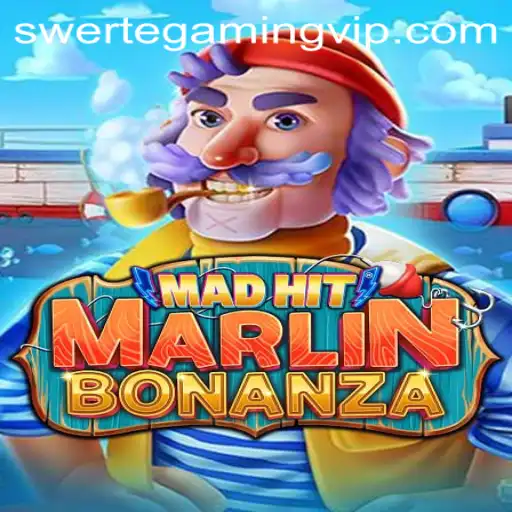 MadHitMarlinBonanza: Unveiling the Excitement of SwerteGaming's Latest Creation