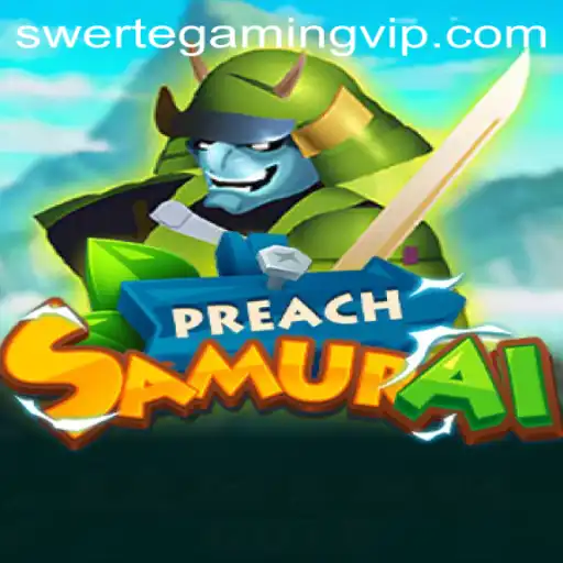 Exploring the Thrills of PreachSamurai: A Dynamic Gaming Experience